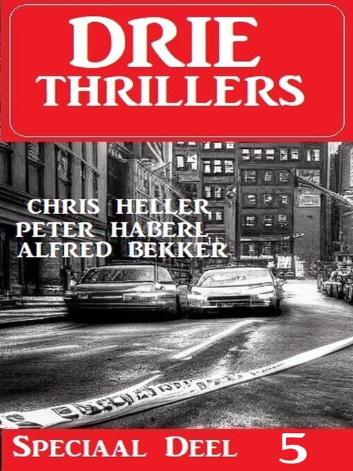 Title details for Drie Thrillers Speciaal Deel 5 by Alfred Bekker - Available